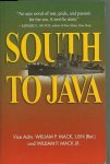 Mack & Mack, William P Mack Jr - South to Java