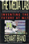 Brand, Stewart - The Media Lab - inventing the future at M.I.T.