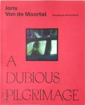 Nicola Setari - A Dubious Pilgrimage Joris Van de Moortel