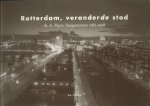 ROBIJNS, RIEN - Rotterdam, veranderde stad. Dr. A. Peper, burgemeester 1982 - 1998