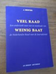 Mentink, J. - Veel raad, weinig baat. Een onderzoek naar nut en noodzaak van de Nederlandse Raad voor de Journalistiek