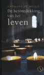Anthony Mello - De Herontdekking Van Het Leven