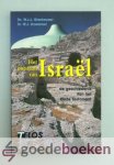 Glashouwer en dr. W. Ouweneel, Ds. Willem J.J. - Het ontstaan van Israel --- De geschiedenis van het Oude Testament