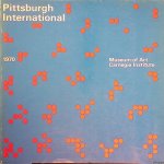Arkus, Leon Anthony (foreword) - 1970 Pittsburgh International: Exhibition of Contemporary Art