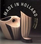 Marie-Rose Bogaers - Made in Holland: 1945-1988 domestic pottery
