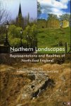 Faulkner, Thomas / Berry, Helen / Gregory, Jeremy (edited by) - Northern Landscapes. Representations and Realities of North-East England.