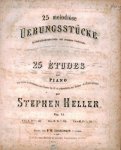 Heller, Stephen: - [Op. 45] 25 melodiöse Uebungsstücke in fortschreitender Folge mit genauem Fingersatz. Vorbereitung der Uebungen Op. 16 und der Werke neuerer Schule. Op. 45. Livr. 1-3. Eingeführt in Das Konservatorium zu Leipzig