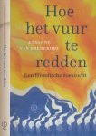 Brederode, Désanne van - Hoe het Vuur te redden: Een filosofische zoektocht