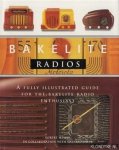 Hawes, Robert - Bakelite radios: a fully illustrated guide for the bakelite radio enthusiast