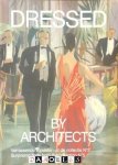  - Dressed by architects