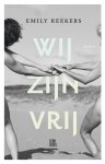 Emily Reekers - Wij zijn vrij