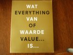 Donia, J. - Wat van waarde is / Everything of value / druk 1