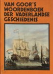 Dr. R. Reinsma - Van Goor's woordenboek der Vaderlandse geschiedenis