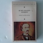 Multatuli ; Heijden, M.C.A. van der (samenstelling) - Ik wil gelezen worden ; werk van Multatuli