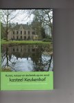 Jaspers, Gerard (red.) - Kasteel Keukenhof, Kunst, natuur en techniek