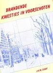 J.H.M. Sloof - Brandende kwesties in Voorschoten