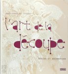 Jean-Charles Trebbi - L'art de la découpe : design et décoration