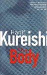 Kureishi, Hanif - The Body