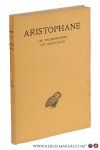 Aristophane / Victor Coulon / Hilaire van Daele. - Aristophane Tome IV. Les Thesmophories, Les Grenouilles.