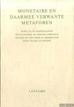 Hangard, J. - Monetaire en daarmee verwante metaforen. Studien over het metaforisch gebruik van de terminologie van muntwezen, onderzoek en bewerking van edele metalen en zegelwezen in de Griekse literatuur tot Aristoteles