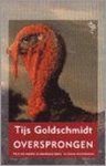 T. Goldschmidt - OVERSPRONGEN
