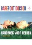 Barefoot Doctor,Stephen Russell - Handboek voor helden