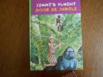Poel, J.F. van der - Jimmy's vlucht door de jungle / druk 1 Poel, J.F. van der - Jimmy's vlucht door de jungle / druk 1
