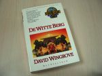 Wingrove, David - De  witte berg. - Deel 3 in de romanserie Chung kuo.