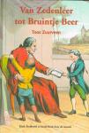 Zuurveen, Toos - Van Zedenleer tot Bruintje Beer. Kind, kindbeeld en kinderboek door de eeuwen