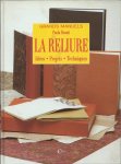 Rosati, Paola - La Reliure - Idées, Projets, Techniques Rosati, Paola - La Reliure - Idées, Projets, Techniques