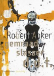 Anker, Robert - GEMRAAD SLASSER D.D.T. - Gedichten