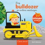 Ruth Wielockx - Dag bulldozer en andere voertuigen