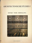 Duin, L. van. (red.) - Architectonische Studies 5: Motief voor Herhaling. Mexx in Voorschoten, Het decadente design, Het provisorium, Woontoren Bezuidenhout Duin, L. van. (red.) - Architectonische Studies 5: Motief voor Herhaling. Mexx in Voorschoten, Het decadente design, Het provisorium, Woontoren Bezuidenhout