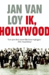 Jan Van Loy - Ik, Hollywood