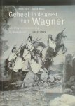 Henk Suèr, Josine Meurs - Geheel in de geest van Wagner de Wagnervereeniging in Nederland 1883-1959