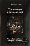 Marjolein C. 't Hart - The Making of a Bourgeois State