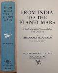 FLOURNOY, THEODORE. - From India to the Planet Mars