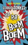 David Veldman - Egidius Donker Ra-Ra Boem-Boem