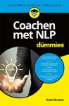 Kate Burton - Voor Dummies - Coachen met NLP voor dummies