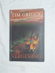 Griggs, Tim - De Vergeving