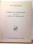 MARK Bernard Prof - Strijd en ondergang van het getto in Warschau (vertaling van  Walka i zagłada warszawskiego getta)