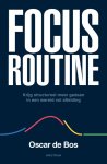 Oscar de Bos - (1) Focus Routine