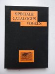 Beijk, A (ed.). - Speciale Catalogus Vogels. Vogels op postzegels.