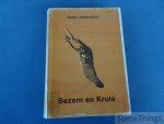 Lambrechts, René. - Bezem en kruis. Grepen uit het Zuidkempische volksgeloof.