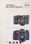  - Handbuch des Leica-Systems. Fotografieren, Projizieren, Vergrössern, Reproduzieren, Beobachten 1984