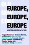  - Old Europe, New Europe, Core Europe Translantic Relations After the Iraq War