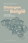  - Dialogen over België Herinneringen, beelden, opvattingen