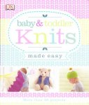 Dorling Kindersley - Baby & Toddler Knits Made Easy
