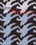 Bloem, Marja, Hentschel, Martin, e.a. - John Wesley, Paintings 1963-1992