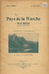 Bragard, H. - Le pays de la Warche, Malmédy et ses environs